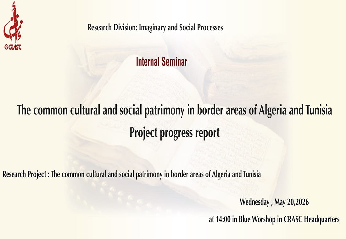 The common cultural and social patrimony in border areas of Algeria and Tunisia