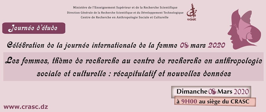 Les Femme ,Théme de Recherche au Centre de Recherche en Anthropologie Social et Culturelle :Récapitulatif et Nouvelles Données