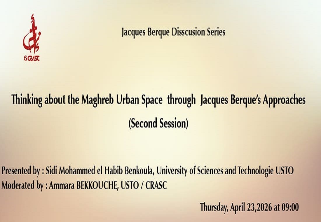 Thinking about the Maghreb Urban Space through Jacques Berque’s Approaches