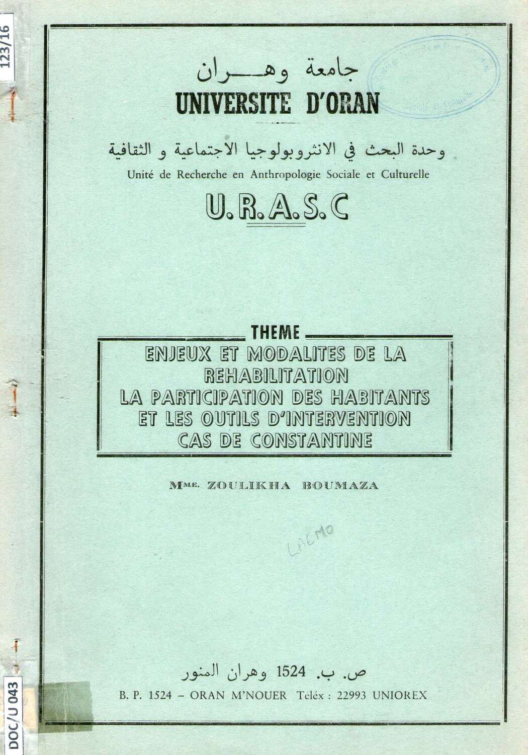 Enjeux et modalités de la réhabilitation : la participation des habitants et les outils d'intervention -Cas de Constantine