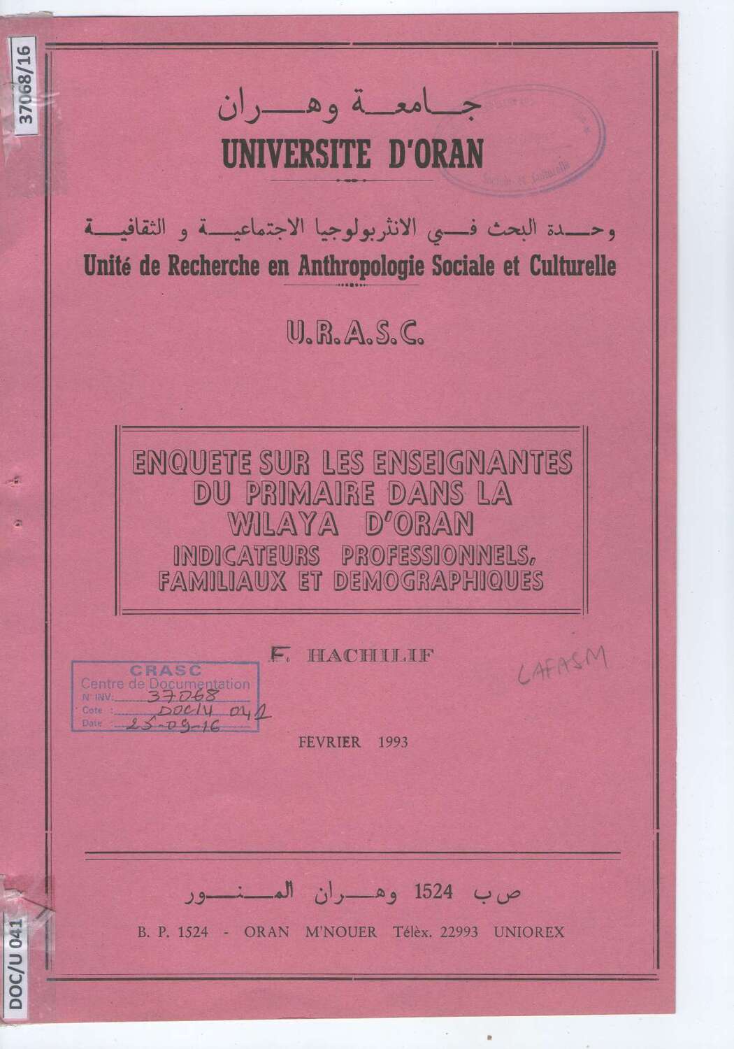 Enquête sur les enseignements du primaire dans la wilaya d'Oran : Indicateurs professionnels, familiaux et démographiques