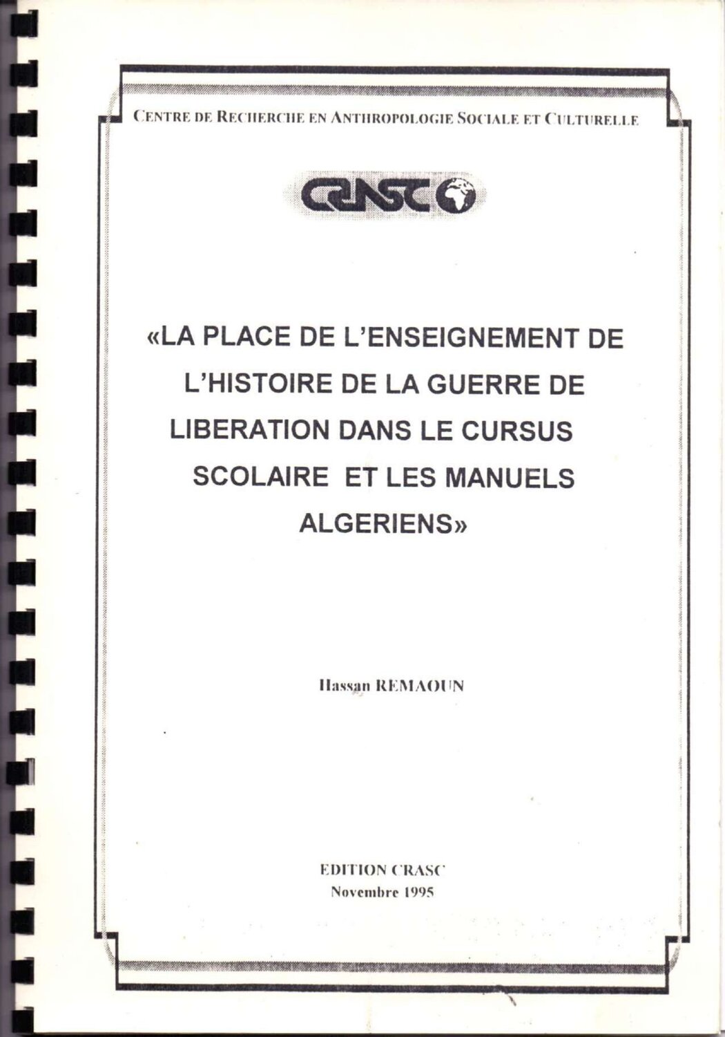 La place de l'enseignement de l'histoire de la guerre de libération dans le cursus scolaire et les manuels algériens