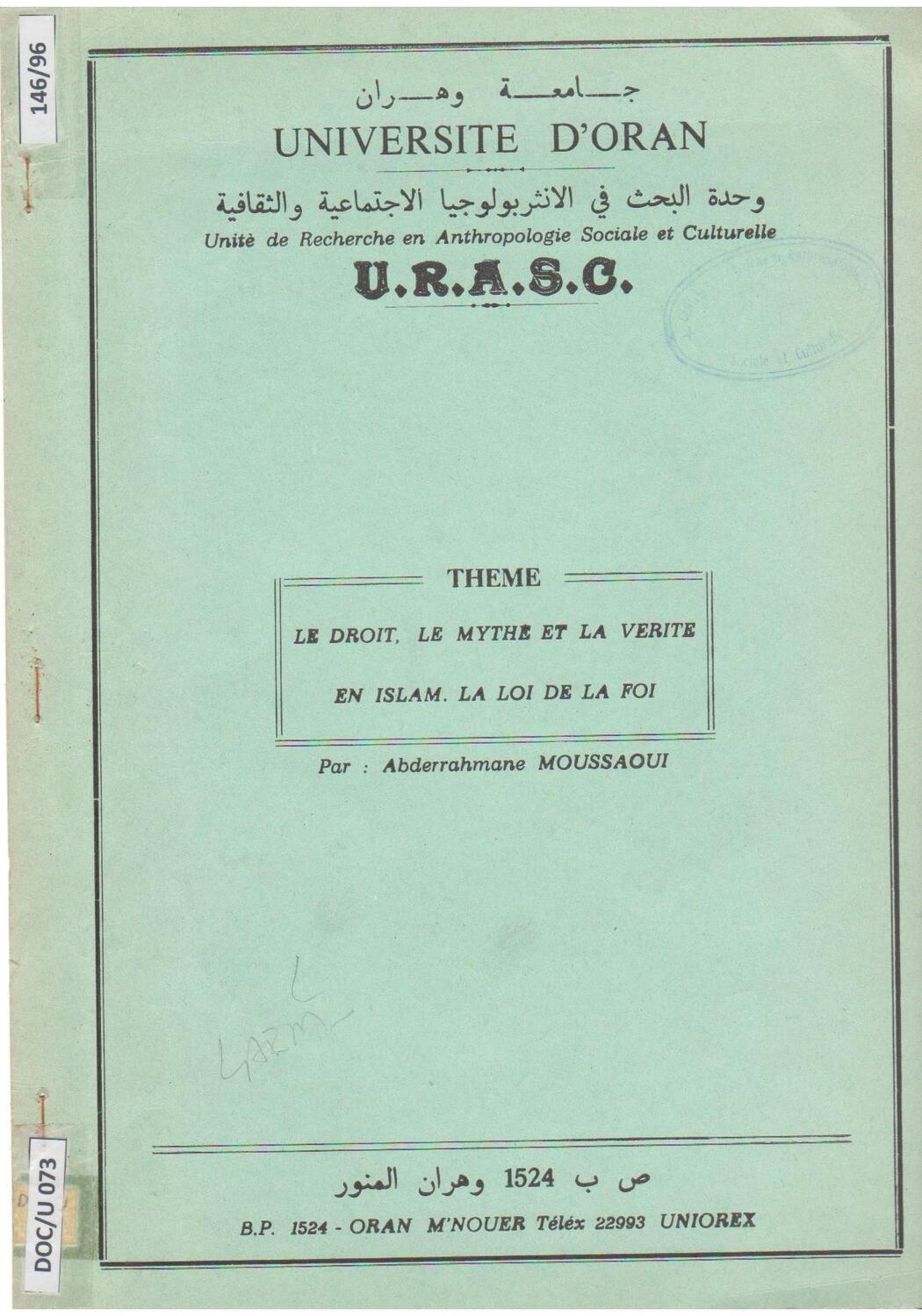 Le droit. Le mythe et la vérité en islam. la foi de la foi