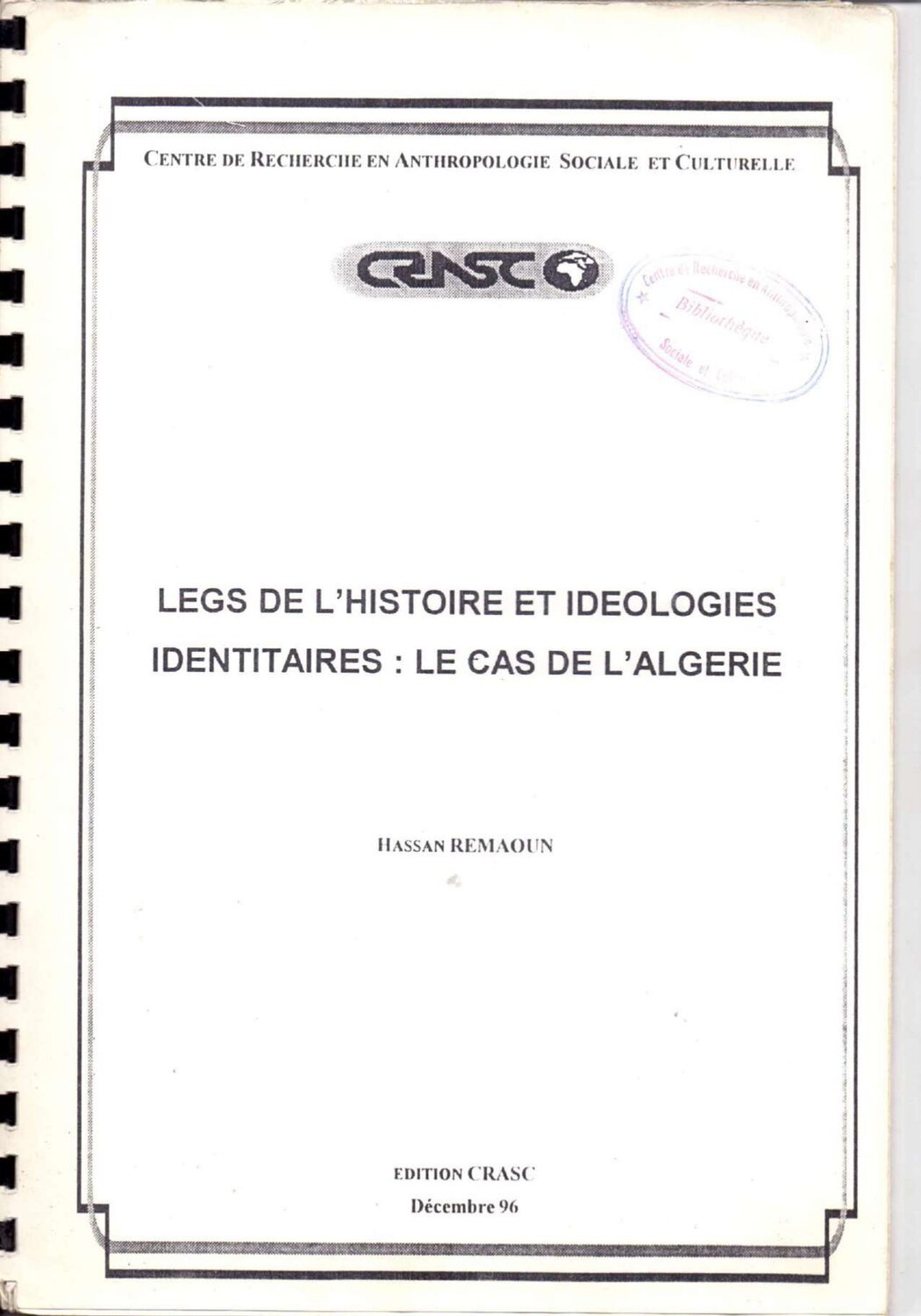 Legs de l'histoire et idiologies identitaires